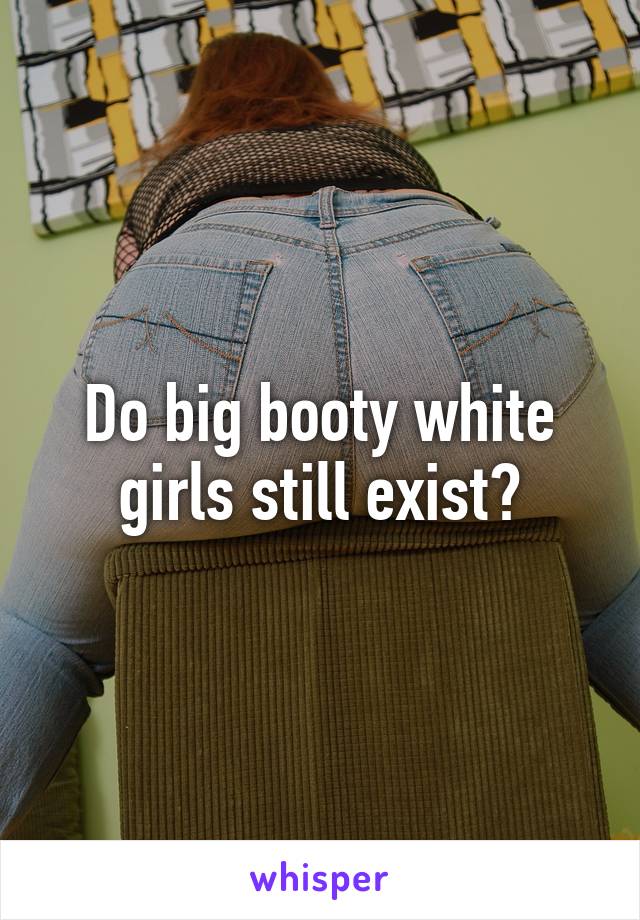 Big Booty White Girls 3